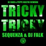 Tricky Tricky (DJ Eako & Pepp Nastri Rework)