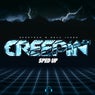 Creepin' - Sped Up Version