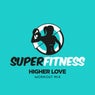 Higher Love (Workout Mix)