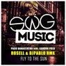 Fly To The Sun (Rosell & DjPablo Rmx)