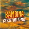 Bambina (CHRSTPHR Remix)