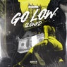 Go Low (Slowed)