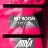 Big Room Party 2025