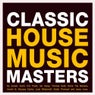 Classic House Music Masters
