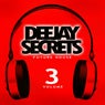 Deejay Secrets - Future House, Vol. 3