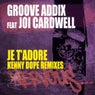 Je T'Adore Feat. Joi Cardwell - Kenny Dope Remixes