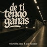 De Ti Tengo Ganas