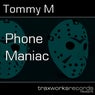 Phone Maniac