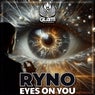 Eyes on You
