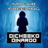 Mid Air Freezing