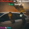 Christmas in the Hood Rap Song