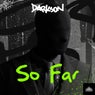 So Far (Extended Mix)
