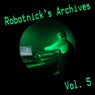 Robotnick's Archives Vol 5