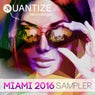 Quantize Miami Sampler 2016