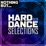 Nothing But... Hard Dance Selections, Vol. 03