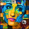 When She Moves