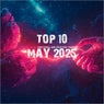 Top 10 May 2025 Emotional and Uplifting Trance