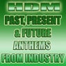 HDM Past Present & Future Anthems