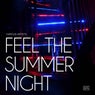 Feel The Summer Night