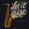 Let it Rise