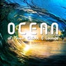 Ocean of Finest Chillout &amp; Lounge