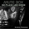 Mute Box No Place Like Home