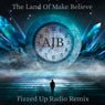 The Land Of Make Believe - Fizzed Up Radio Remix