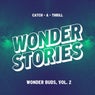 Wonder Buds, Vol. 2 (Catch-A-Thrill)