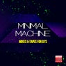 Minimal Machine (Mixes & Tapes For DJ's)