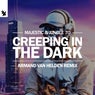 Creeping In The Dark - Armand Van Helden Remix