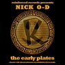 Reinforced Presents Nick O-D - The Early Plates