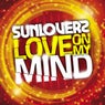 Sunloverz - Love On My Mind