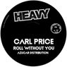 Roll Without You
