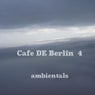 Cafe DE Berlin 4