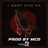 I Dont Give Up