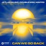 Can We Go Back (feat. The Frontier) [Extended Mix]