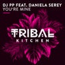 You're Mine (feat. Daniela Serey)