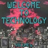 Welcome To Technology Vol. 6