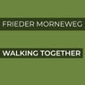 Walking Together