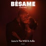 Bésame (One Kiss)