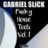 Funky House Tools, Vol. 1