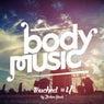 Body Music Pres. Touched #4