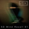 5D Mind Recall 01