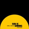 Sun Is Shining