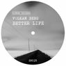 Better Life