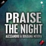 Praise The Night