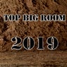 Top Big Room 2019