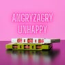 Unhappy