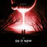 Do It Now