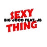 Sexy Thing